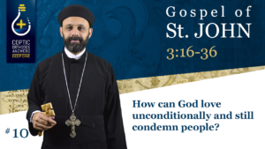 DD #10 How can God love unconditionally and still condemn people
